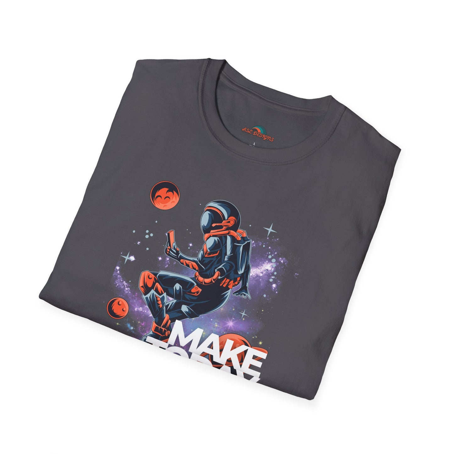 Astronaut T-Shirt - Make Today Epic - Unisex