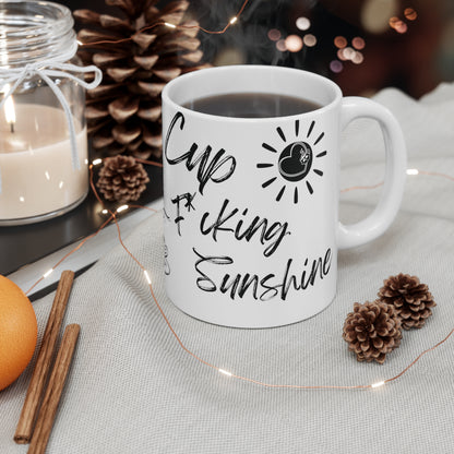 My Cup O' Sunshine - Coffee Mug - 11oz